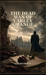 The Dead Man of Varley Grange