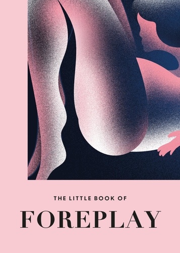  Anonymous - The Little Book of Foreplay.