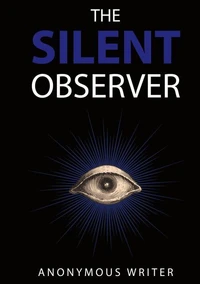 The Silent Observer