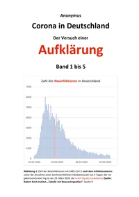 Corona in Deutschland - Der Versuch einer Aufklärung