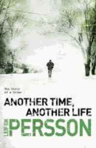 Another Time, Another Life - The Story of a Crime.