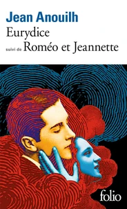 Eurydice. (suivi de) Roméo et Jeannette