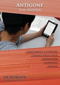 Fiche de lecture Antigone - Résumé détaillé et analyse littéraire de référence