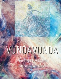 Anouk Bertaux et Georges Assani - VundaVunda.