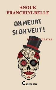 On meurt si on veut !
