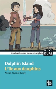 Anouk Journo-Durey - L'île aux dauphins.