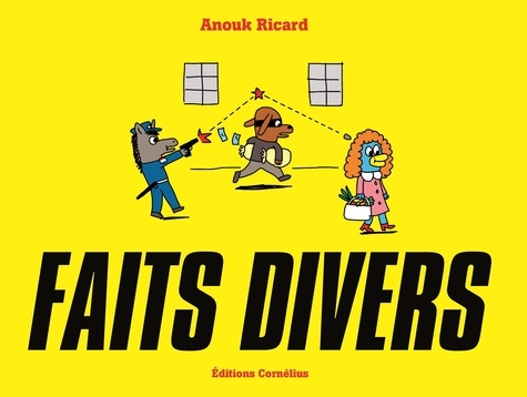 Anouk Ricard - Faits divers Tome 1 : .