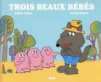 Trois beaux bébés