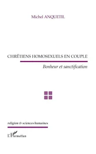 Chrétiens homosexuels en couple