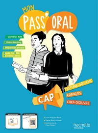 Mon Pass'Oral CAP Histoire-Géographie EMC, Français, Chef d'oeuvre