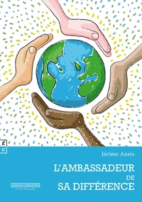 L'ambassadeur de sa différence