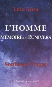 L'homme, mémoire de l'univers