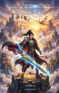 Lignée:Une Fantaisie Aventure Roman(Livre 45)