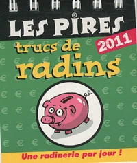 Les pires trucs de radins 2011