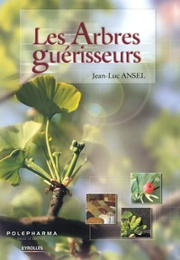 Les Arbres Guerisseurs