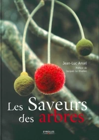 Les Saveurs des arbres