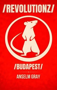 /REVOLUTIONZ/: Budapest Edition