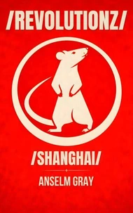 /REVOLUTIONZ/: Shanghai Edition