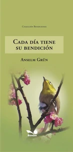 Cada día tiene su bendición