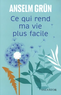 Ce qui rend ma vie plus facile