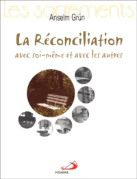 La Reconciliation Avec Soi-Meme Et Avec Les Autres