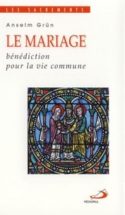 Le mariage - Bénédiction pour la vie commune.pdf
