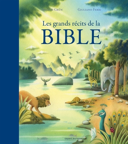 Anselm Grün - Les grands récits de la Bible.