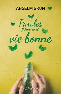 Paroles pour une vie bonne