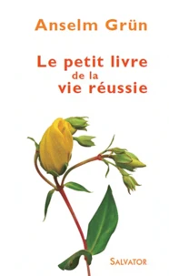 Petit livre de la vie réussie