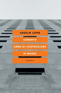 Cemento. Arma di costruzione di massa