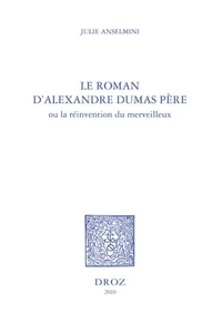 Le roman d'Alexandre Dumas père