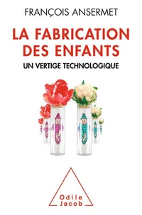 La Fabricatrion des enfants