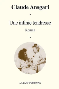 Une infinie tendresse