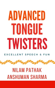 Advanced Tongue Twisters- Excellent Speech &amp; Fun