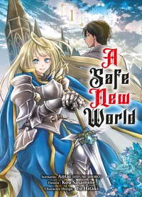  Antai et Kou Sasamine - A safe new world Tome 1 : .