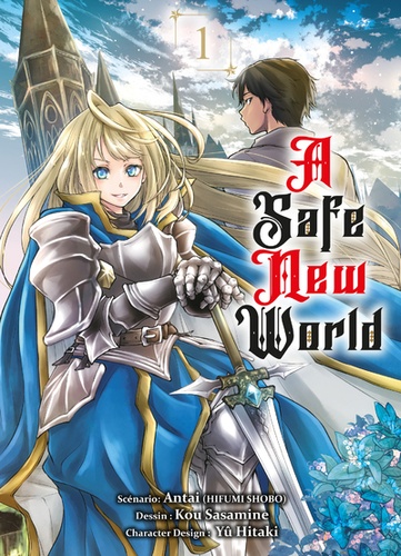A safe new world Tome 1
