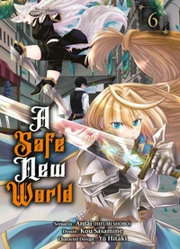 A safe new world Tome 6