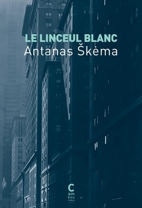 Antanas Skema - Le Linceul blanc.