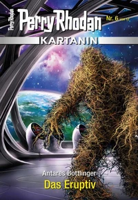 Kartanin 6: Das Eruptiv
