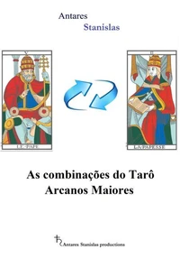 As combinações do Tarô Arcanos Maiores