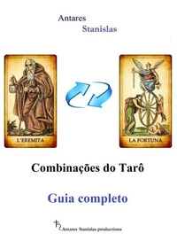 Combinações do Tarô. Guia Completo