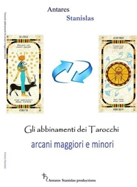 Gli abbinamenti dei Tarocchi arcani maggiori e minori