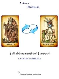 Gli abbinamenti dei tarocchi. La guida completa.