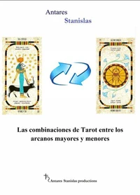 Las combinaciones de Tarot entre los arcanos mayores y menores