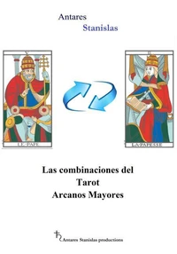 Las combinaciones del Tarot Arcanos Mayores