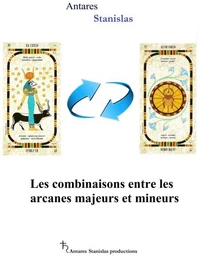 Les combinaisons entre les arcanes majeurs et mineurs