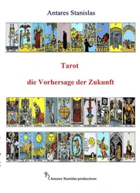 Tarot die Vorhersage der Zukunft