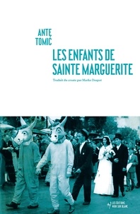 Ante Tomić - Les Enfants de Sainte Marguerite.
