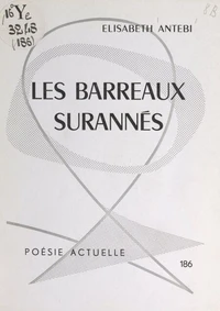 Les barreaux surannés