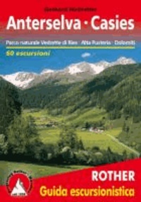 Anterselva · Val Casies - Parco naturale Vedrette di Ries / Alta Pusteria / Dolomiti.